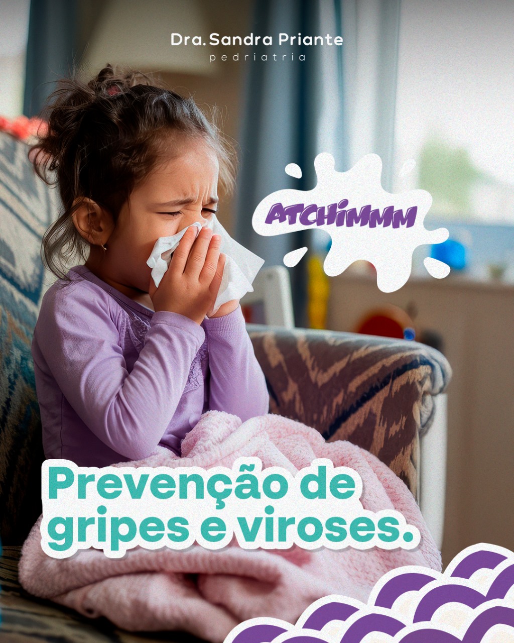 Gripes E Viroses Em Crianças: Como Prevenir E Quando Procurar O Pediatra