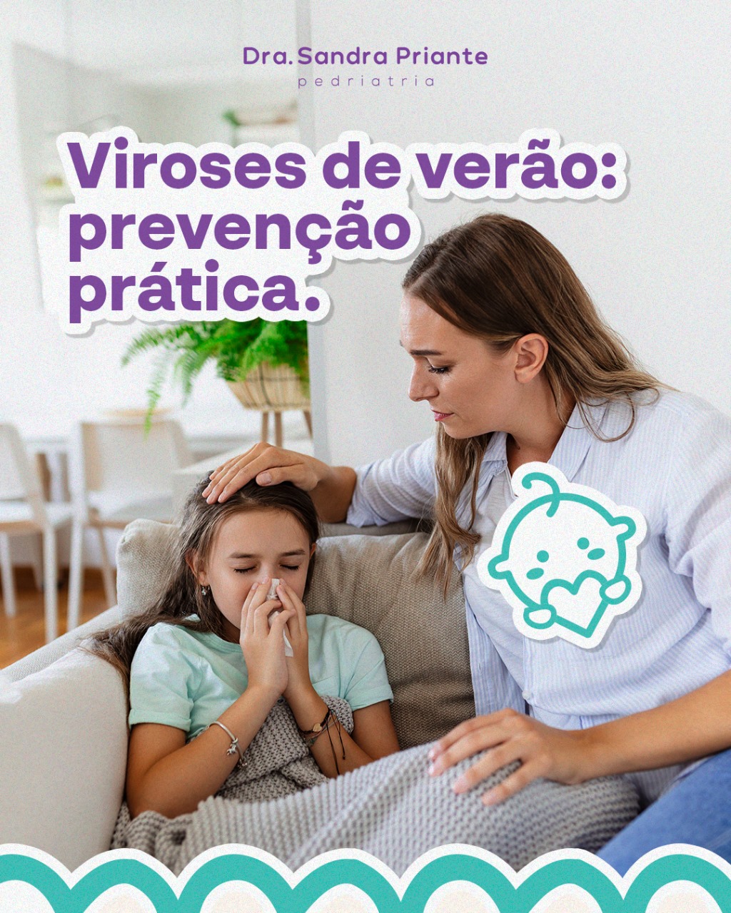 Viroses De Verão: O Que São E Como Proteger As Crianças